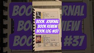 Book Journal, Book Reviews, Book Log 37 #bookjournal #bookreview #bookchallenge #booktok #bookrecs