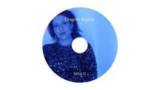 Rhalu - Dragoste Deplină