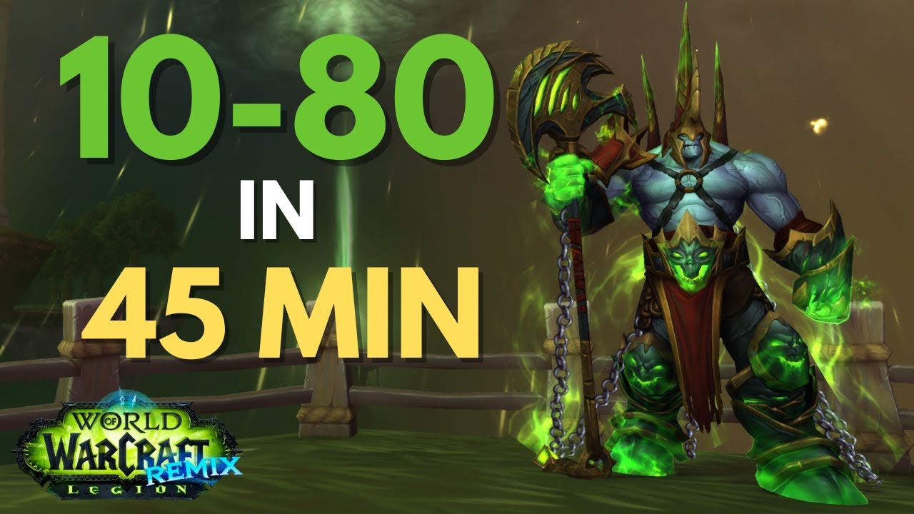 How I Level Alts 10–80 in 45 Minutes During Legion Remix - YouTube