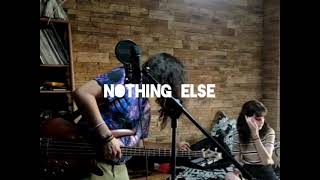 Nothing Else (cover) - Olga Swann &amp; Grotesco Serendipia