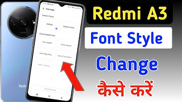 Redmi a3 font style change | Redmi a3 me font kaise change kare | Redmi font setting