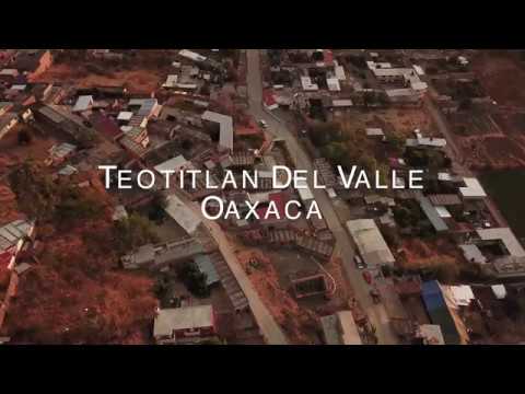 Teotitlan Del Valle By Drone (4K) | DJI Mavic Pro | Oaxaca, Mexico