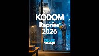 Kodom (Reprise 2026) | Blue Jeans