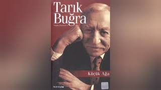 Küçük Ağa - Tarık Buğra | Kitap Özeti Resimi