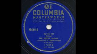 Water Boy Paul Robeson Columbia 17381-D