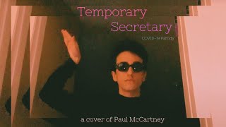 'Temporary Secretary' - a cover of Paul McCartney (parody)