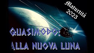 Quasimodo - Alla nuova luna - maturità 2023