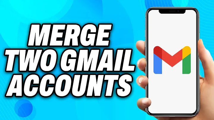 How to Merge Two Gmail Accounts (2025) - Easy Fix