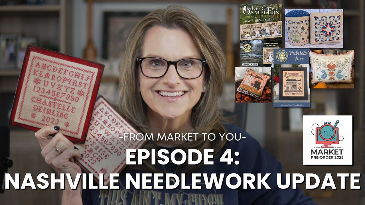 Nashville needlework market 2025 update 4 annie beez silver creek