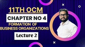 11th OCM (Commerce) | Chapter No 4 | Formation of Business Organisation-1 | Lecture 2| JR Tutorials