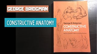 George B. Bridgman Constructive Anatomy/ Book Flip Through
