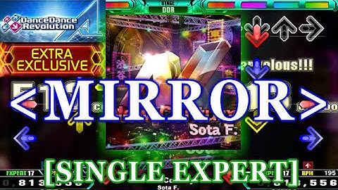 [正規＋MIRROR] DDR A - New Century  [SINGLE EXPERT] 譜面確認＋クラップ