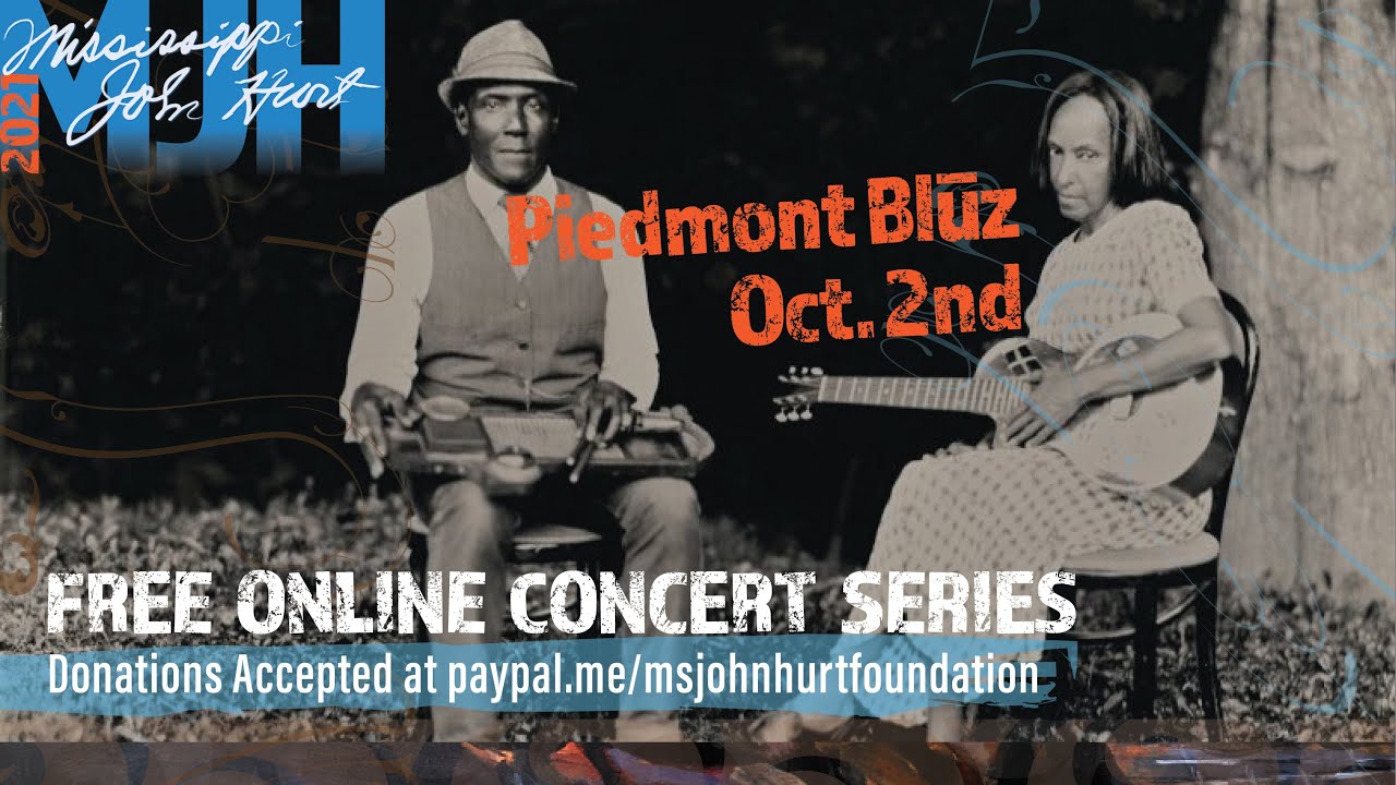 Mississippi John Hurt 2021 Online Concert Series - Piedmont Blūz Acoustic Duo