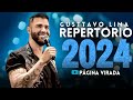 GUSTTAVO LIMA AS MELHORES - GUSTTAVO LIMA MAIS TOCADAS 2024