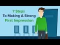 7 Steps To Making A Strong First Impression