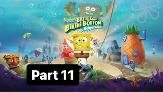 SpongeBob Battle For Bikini Bottom Rehydrated- Part 11