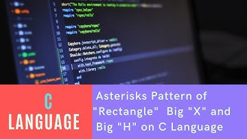 Asterisks Patterns of Big "X" and Big "H"