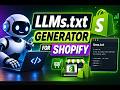 How to Rank Your Shopify Store in AI Search Using LLMs.txt