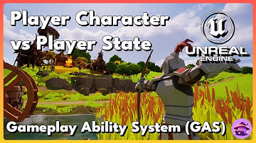 Gameplay Ability System: Player Character vs Player State