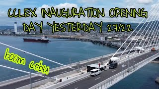 CCLEX UPDATE INAUGURATION OPENING YESTERDAY CEBU CORDOVA LINK EXPRESSWAY 04/28/22