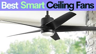 💥 Best Smart Ceiling Fans In 2024 | 10 Best Smart Ceiling Fans For Home