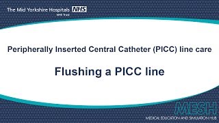 Flushing a PICC line