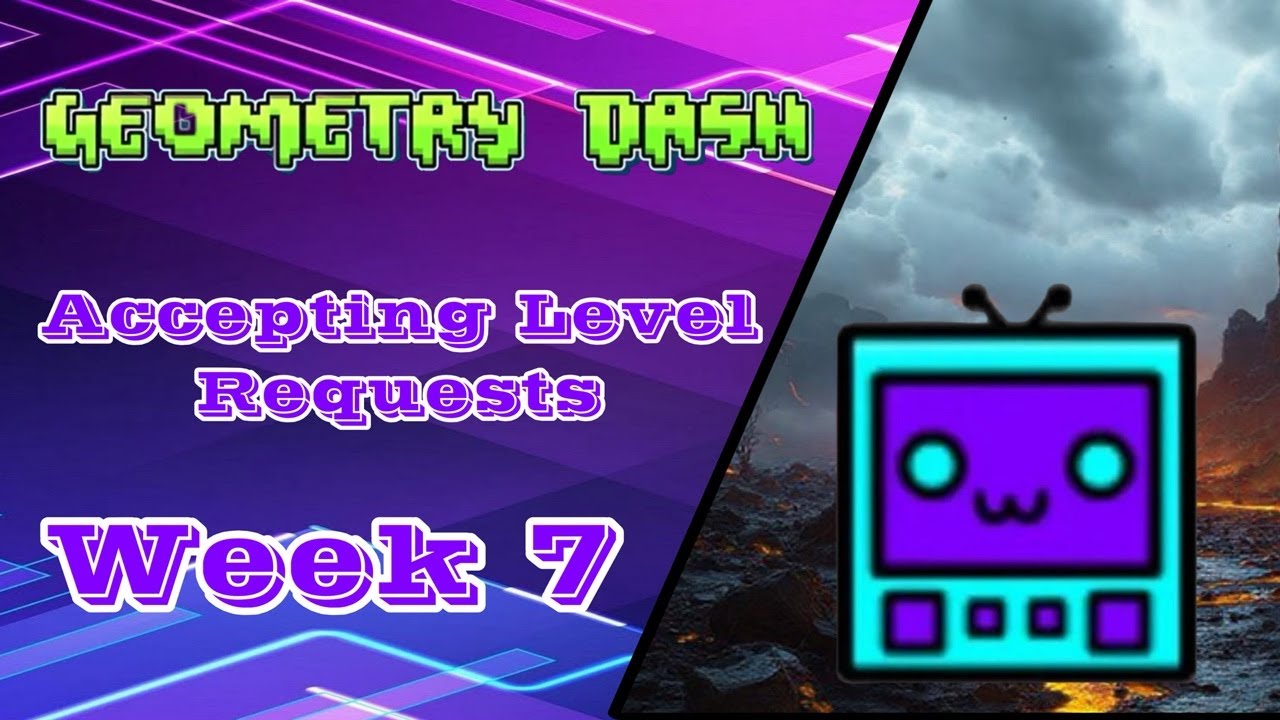 Level Requstes ACCEPTING LEVEL REQUESTS | GEOMETRY DASH (12/13/25) - YouTube