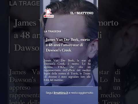 Video James Van Der Beek, morto a 48 anni l'attore di Dawson's Creek