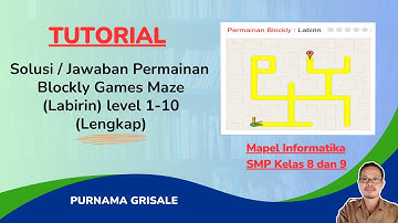 Solusi Blockly Games Maze (Labirin) level 1-10 (Lengkap)