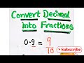 Convert decimals into fractions  shorts