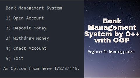 Bank Management System Simple Project Make by C++ with OOP.