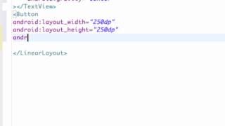 Android Developing Applications Tutorial   7   Creating A Button in XML and Adding an ID