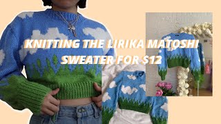 knitting the $270 lirika matoshi cloud sweater for $12
