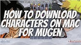 How To Get Mugen On Mac 21 Youtube How To Get Mugen On Mac 21 Youtube