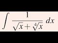 Integration Techniques: A step-by-step guide to solving ∫ 1/(√x + ⁴√x) dx