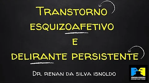 Qual transtorno psicótico é mais comum?