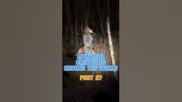 Mythical creatures around the world | Part 27 #mythology #mythical #urbanlegends #folklore #mythic