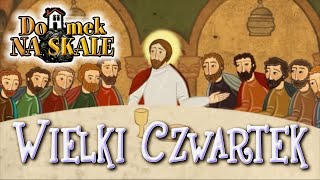 🎥 Domek na skale - Wielki Czwartek (film)