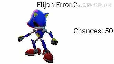 Elijah Error 2 (NEW EVIL MODE)