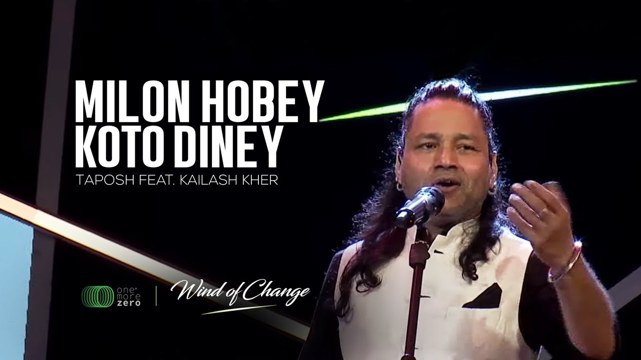 3D SONGSMILON HOBEY KOTO DINEY   TAPOSH FEAT KAILASH KHER  OMZ WIND OF CHANGE  S05 