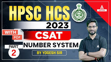 HPSC HCS 2023 | HCS CSAT Number System #2 | CSAT By Yogesh Sir | Haryana Adda247