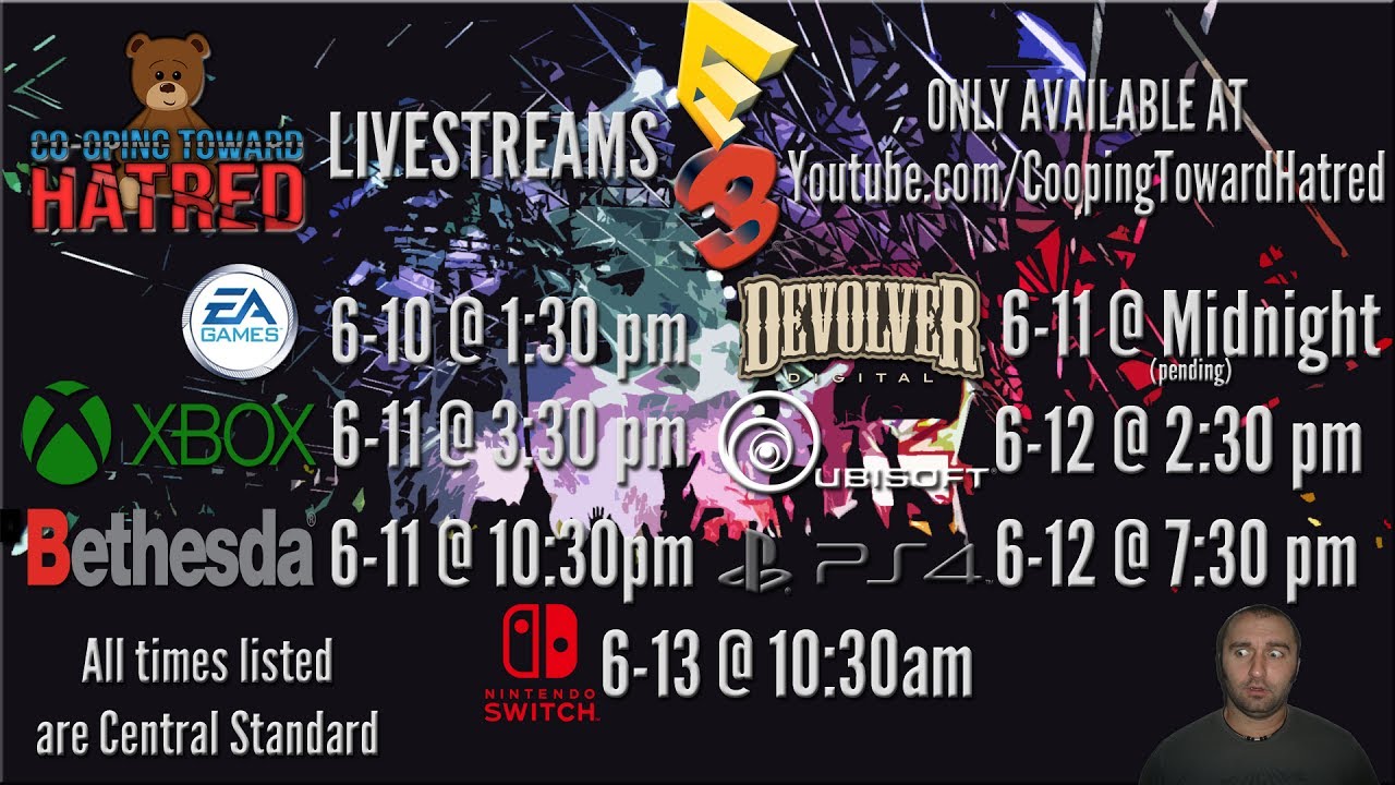 ANNOUNCEMENT Our E3 Livestreams Schedule Get hyped, E3 is coming