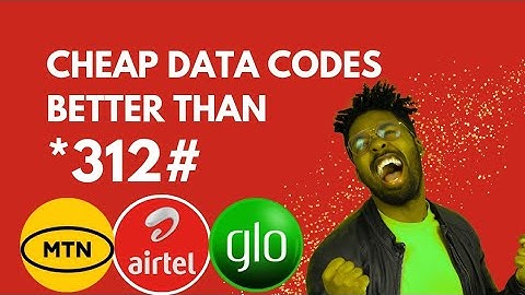 CODES TO BUY CHEAP DATA ON MTN, AIRTEL AND GLO NETWORK 