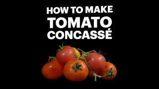The Cooking Technique You Need to Master: Concassé