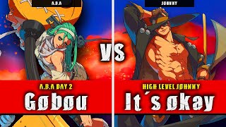 GGST | Gobou (ABA) VS It´s okay (Johnny) | Guilty Gear Strive High level gameplay