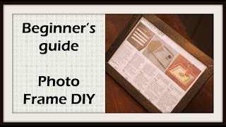 Make a DIY Photo Frame - A beginner's guide screenshot 1