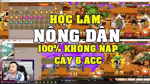 Gọi Rồng Online ✅ Cày Chay Kiếm Tiền - Tập 1 || Tùng Tay To
