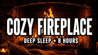 Cozy Fireplace for Deep Sleep — Warm Crackling Fire Ambiance | 8 Hours