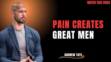 Transform Pain Into Greatness: The High-Value Man Mindset | Andrew Tate