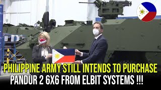 PHILIPPINE ARMY STILL INTENDS TO PURCHASE PANDUR 2 6X6 FROM ELBIT SYSTEMS